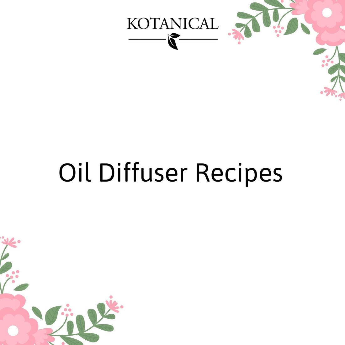 Oil Diffuser Recipes